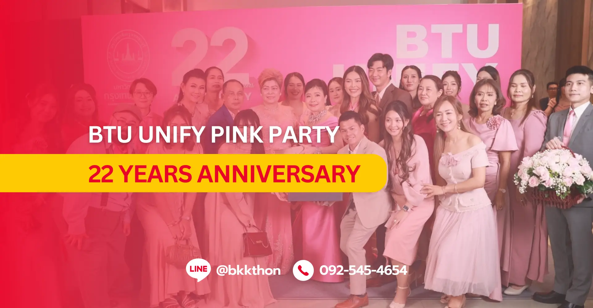 BTU UNIFY PINK PARTY 2024 - ฉลองครบรอบ 22 ปี มหาวิทยาลัยกรุงเทพธนบุรี